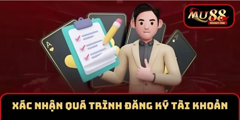 Xác nhận quá trình đăng ký tài khoản