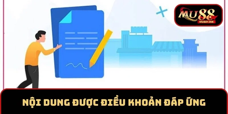Những nội dung được điều khoản đáp ứng