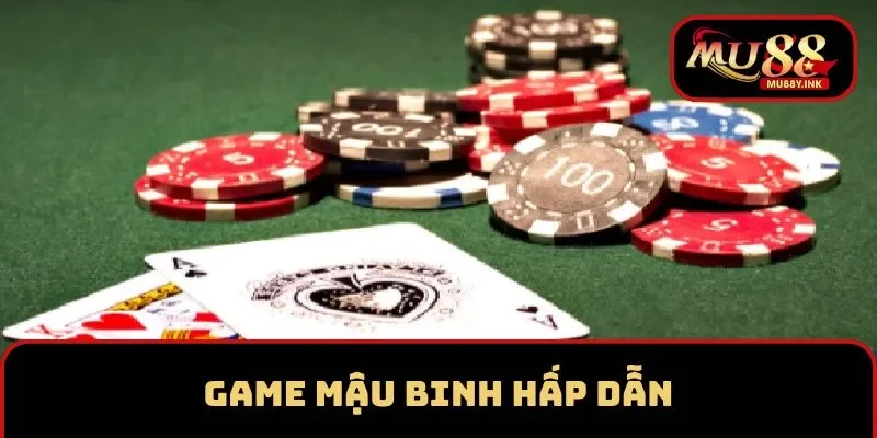 Trải nghiệm game bài MU88 Mậu Binh hấp dẫn