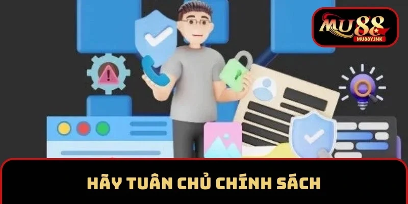 Tuân thủ chính sách chuẩn miễn trừ trách nhiệm từ MU88