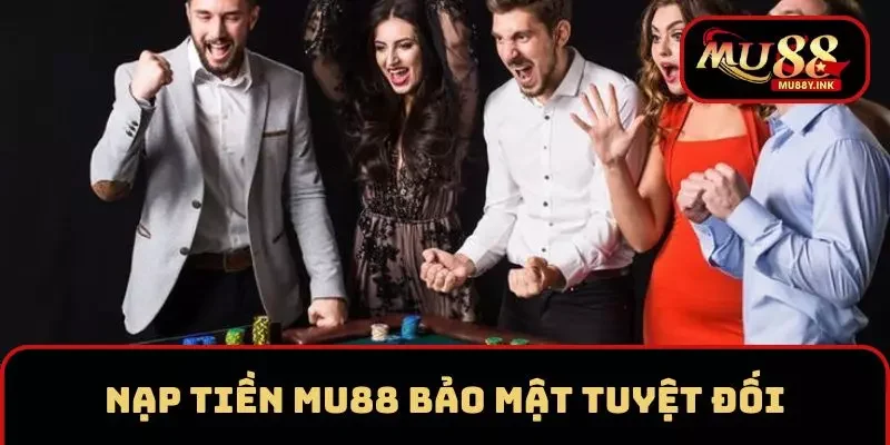 Bảo mật an toàn tuyệt đối khi giao dịch tại MU88 