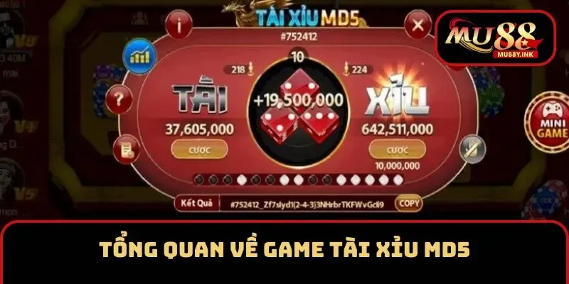 Tổng quan về tài xỉu MD5 tại nền tảng MU88