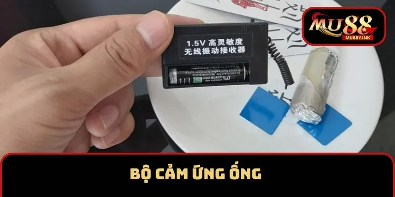 Bộ cảm ứng ống - dụng cụ đánh xóc đĩa gian lận