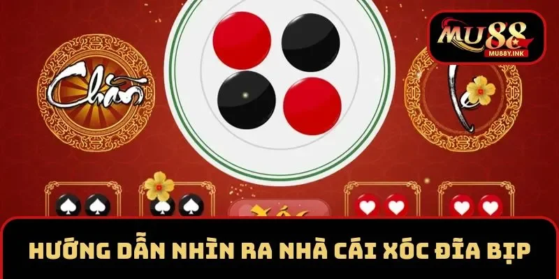 Hướng dẫn nhìn ra nhà cái xóc đĩa không trung thực